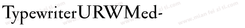 TypewriterURWMed字体转换