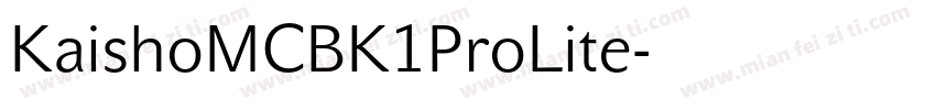 KaishoMCBK1ProLite字体转换