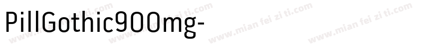 PillGothic900mg字体转换