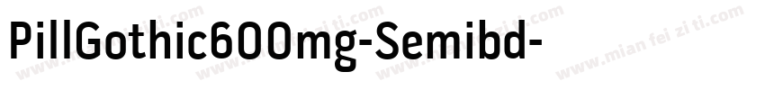 PillGothic600mg-Semibd字体转换