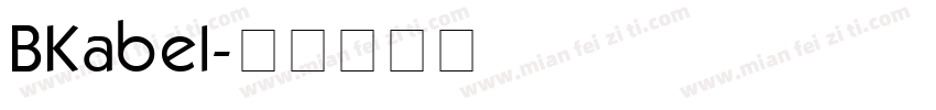 BKabel字体转换