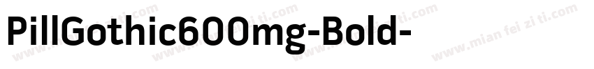 PillGothic600mg-Bold字体转换