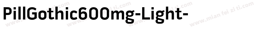 PillGothic600mg-Light字体转换