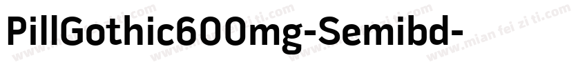 PillGothic600mg-Semibd字体转换