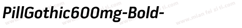 PillGothic600mg-Bold字体转换