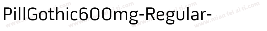 PillGothic600mg-Regular字体转换