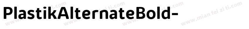 PlastikAlternateBold字体转换