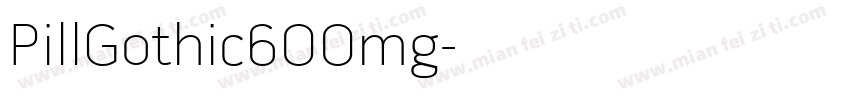 PillGothic600mg字体转换