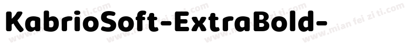 KabrioSoft-ExtraBold字体转换