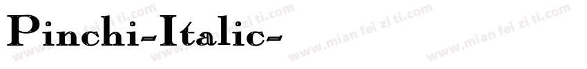 Pinchi-Italic字体转换