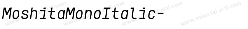MoshitaMonoItalic字体转换
