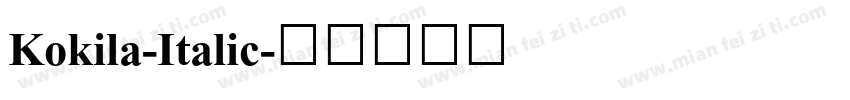 Kokila-Italic字体转换