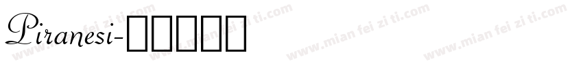 Piranesi字体转换
