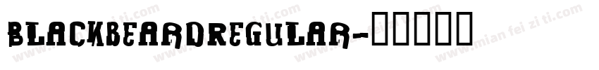BlackbeardRegular字体转换