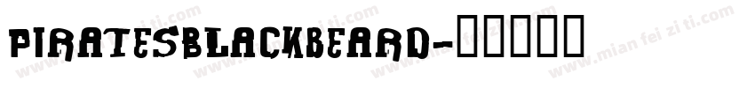 PiratesBlackbeard字体转换