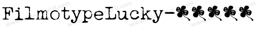 FilmotypeLucky字体转换