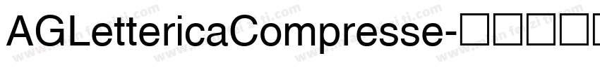 AGLettericaCompresse字体转换