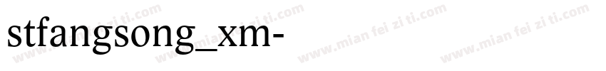 stfangsong_xm字体转换
