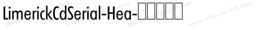 LimerickCdSerial-Hea字体转换