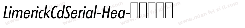 LimerickCdSerial-Hea字体转换