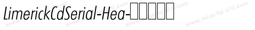 LimerickCdSerial-Hea字体转换