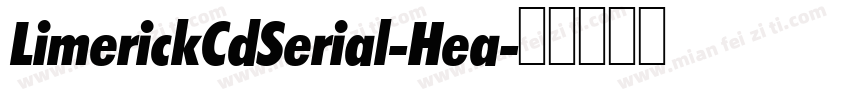 LimerickCdSerial-Hea字体转换