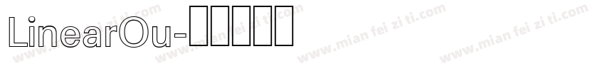 LinearOu字体转换