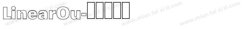 LinearOu字体转换