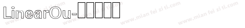 LinearOu字体转换