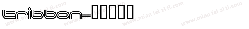 Tribbon字体转换