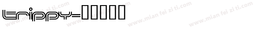 Trippy字体转换