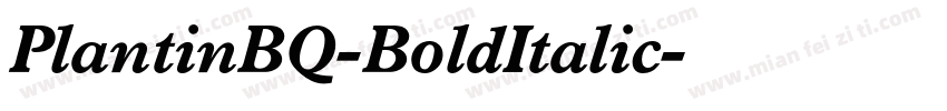 PlantinBQ-BoldItalic字体转换
