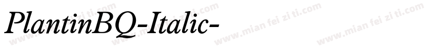 PlantinBQ-Italic字体转换