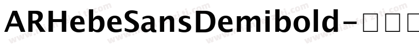 ARHebeSansDemibold字体转换