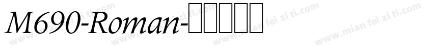 M690-Roman字体转换