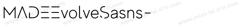 MADEEvolveSasns字体转换