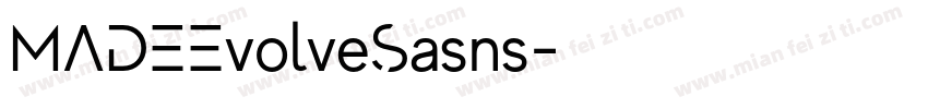 MADEEvolveSasns字体转换
