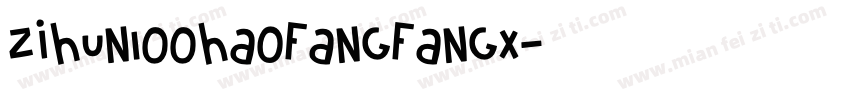 zihun100haofangfangx字体转换