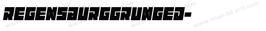 RegensburgGrunged字体转换