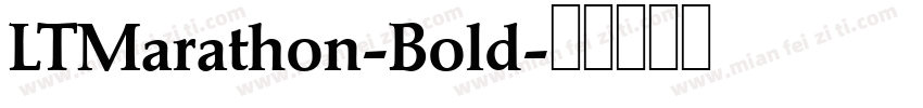 LTMarathon-Bold字体转换