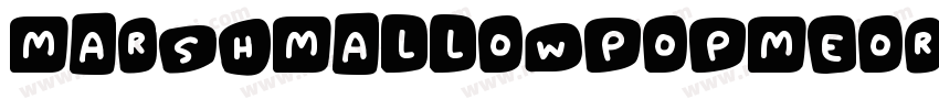 marshmallowPopMeortligh字体转换