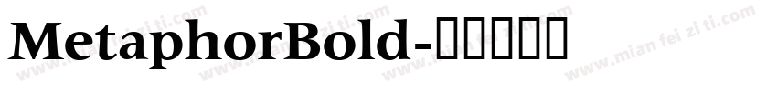 MetaphorBold字体转换