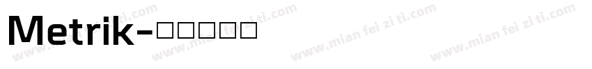 Metrik字体转换