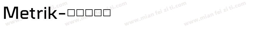 Metrik字体转换