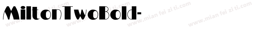MiltonTwoBold字体转换