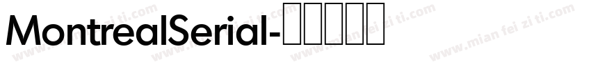 MontrealSerial字体转换
