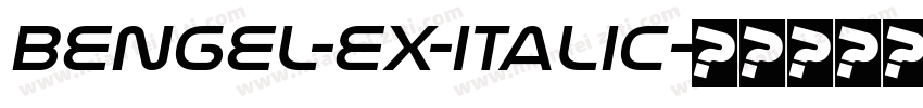 bengel-Ex-Italic字体转换