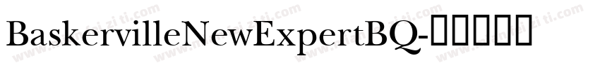 BaskervilleNewExpertBQ字体转换