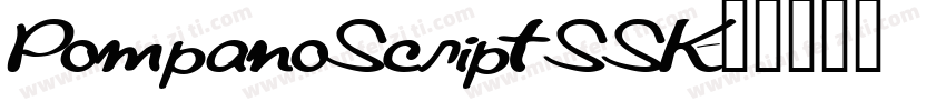 PompanoScriptSSK字体转换
