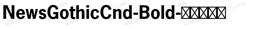 NewsGothicCnd-Bold字体转换